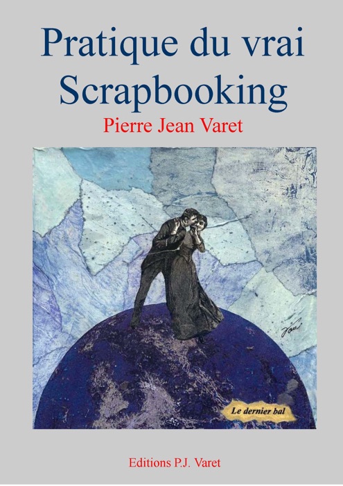 Pratique du vrai scrapbooking