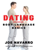 Dating: Body Language Basics - Joe Navarro