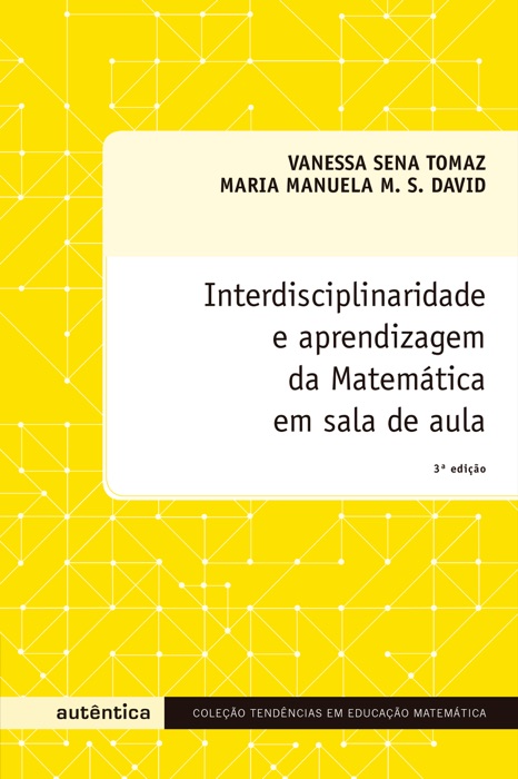 Interdisciplinaridade e aprendizagem da Matemática em sala de aula