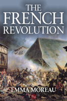 Emma Moreau - The French Revolution artwork