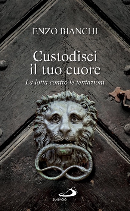Custodisci il tuo cuore