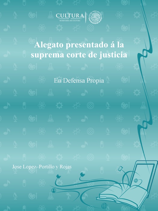 Alegato presentado á la suprema corte de justicia