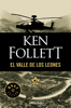 El valle de los leones - Ken Follett