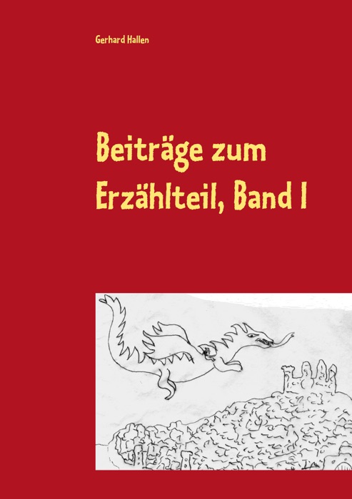 Beiträge zum Erzählteil, Band I