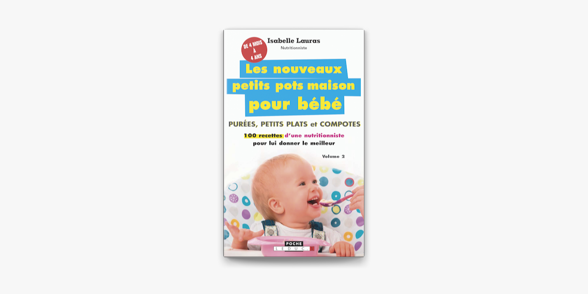 Les Nouveaux Petits Pots Maison Pour Bebe On Apple Books