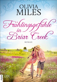 Frühlingsgefühle in Briar Creek - Olivia Miles by  Olivia Miles PDF Download