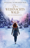 Angelika Schwarzhuber - Der Weihnachtswald artwork