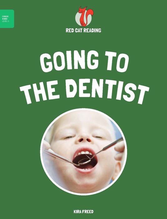 Going to the Dentist