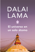 El universo en un solo átomo - Dalai Lama