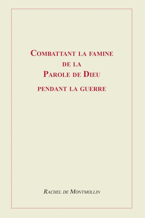 Combattant la famine de la Parole de Dieu pendant la guerre