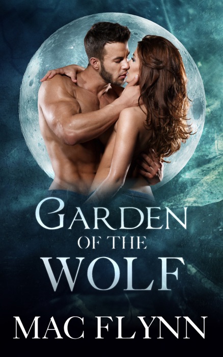 Garden of the Wolf Box Set (Werewolf Shifter Romance)