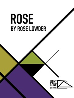 Rose by Rose Lowder - Rose Lowder