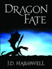 Dragon Fate - J.D. Hallowell