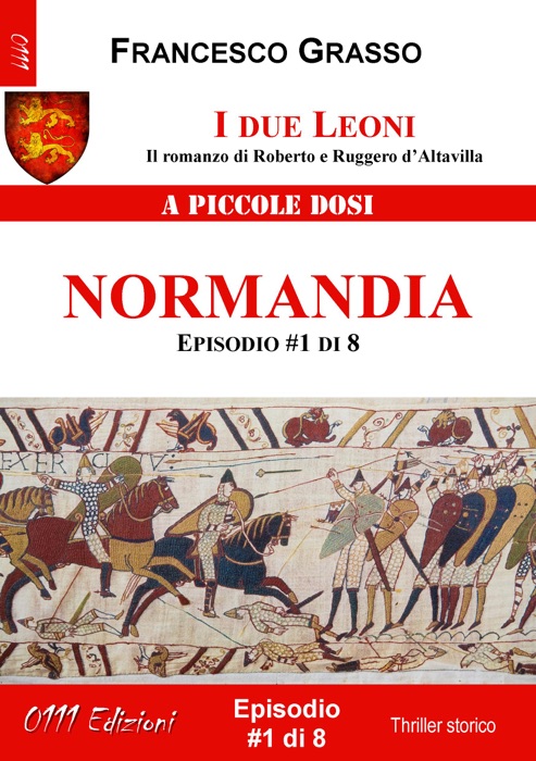 I due Leoni - Normandia - ep. #1 di 8