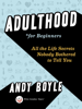 Andy Boyle - Adulthood for Beginners artwork