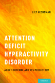 Attention Deficit Hyperactivity Disorder - Lily Hechtman