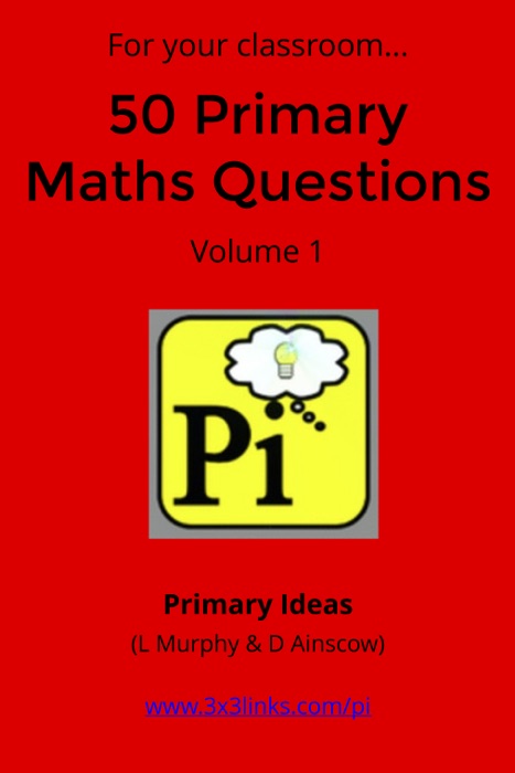 For Your Classroom... 50 Primary Maths Questions - Volume 1