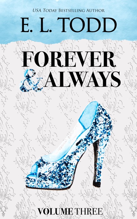 Forever and Always: Volume Three