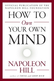 How to Own Your Own Mind