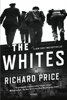 Richard Price & Harry Brandt - The Whites artwork