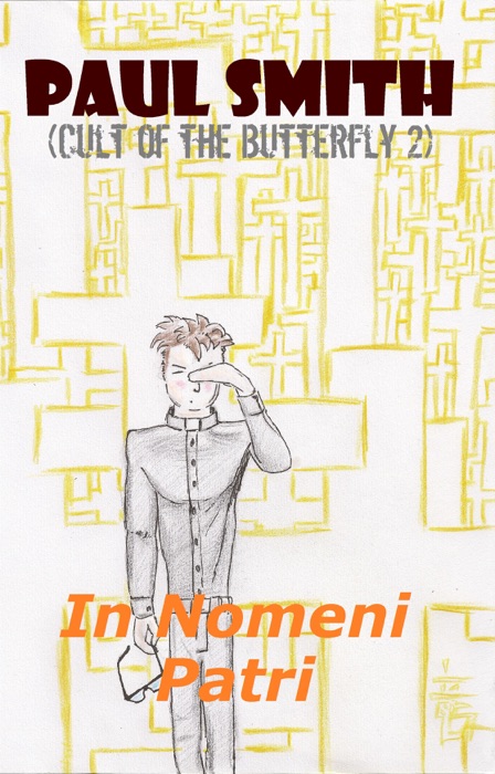 In Nomeni Patri (Cult of the Butterfly 2)