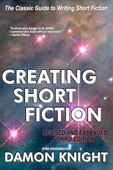 Creating Short Fiction - Damon Knight