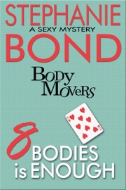 8 Bodies is Enough - Stephanie Bond by  Stephanie Bond PDF Download