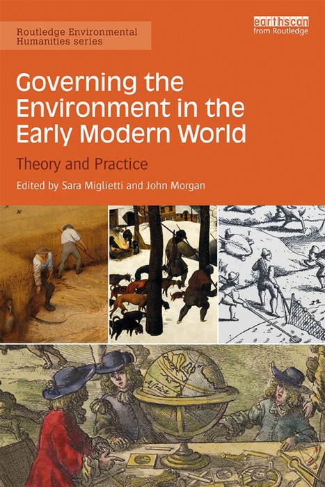 Governing the Environment in the Early Modern World