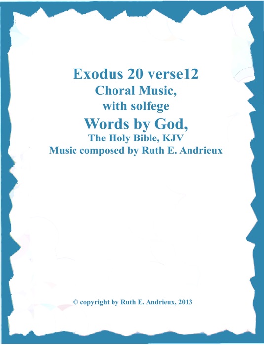 Exodus 20 verse 12, Choral Music with Solfege