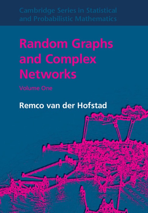 Random Graphs and Complex Networks: Volume One