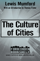 Mark Crispin Miller & Lewis Mumford - The Culture of Cities artwork