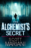 The Alchemist’s Secret - Scott Mariani