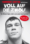 Voll auf die Zwölf - Forrest Griffin & Erich Krauss