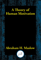 Abraham H. Maslow - A Theory of Human Motivation artwork