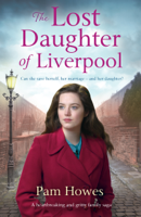 Pam Howes - The Lost Daughter of Liverpool artwork