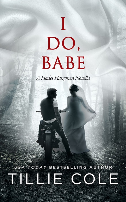 I Do Babe: A Novella