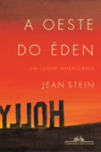 A oeste do Éden - Jean Stein