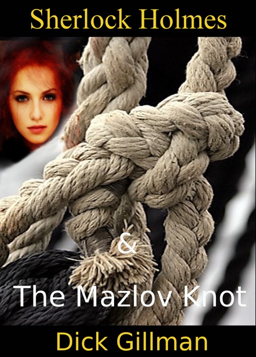 Sherlock Holmes and The Mazlov Knot