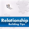 RelationShip Building Tips