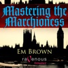 Mastering the Marchioness