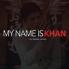My Name Is Khan Lite Version
