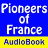 Pioneers of France in the New World - Audio Book