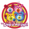 The Sing-a-ma-jigs!™