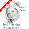 Stop Smoking in One Hour with Valerie Austin