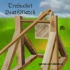 Trebuchet DeathMatch