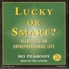 Lucky or Smart? (Audiobook)