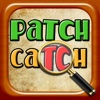 Patch Catch