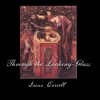 Through the Looking-Glass,Lewis Carroll