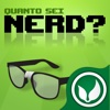 Quanto Sei Nerd ?