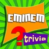 Eminem Trivia